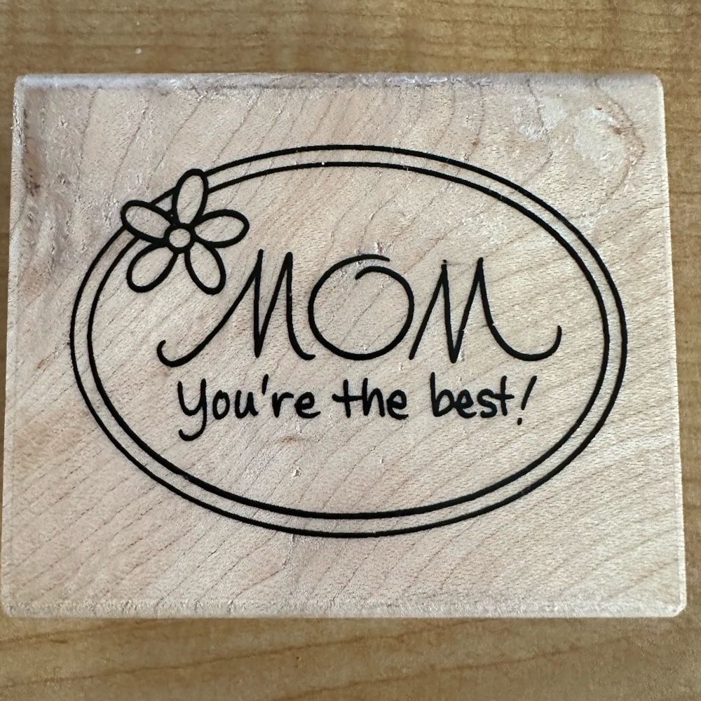 Stampendous Rubber Stamp Best Mom, Youre the Best Mothers Day Sentiment Crafts